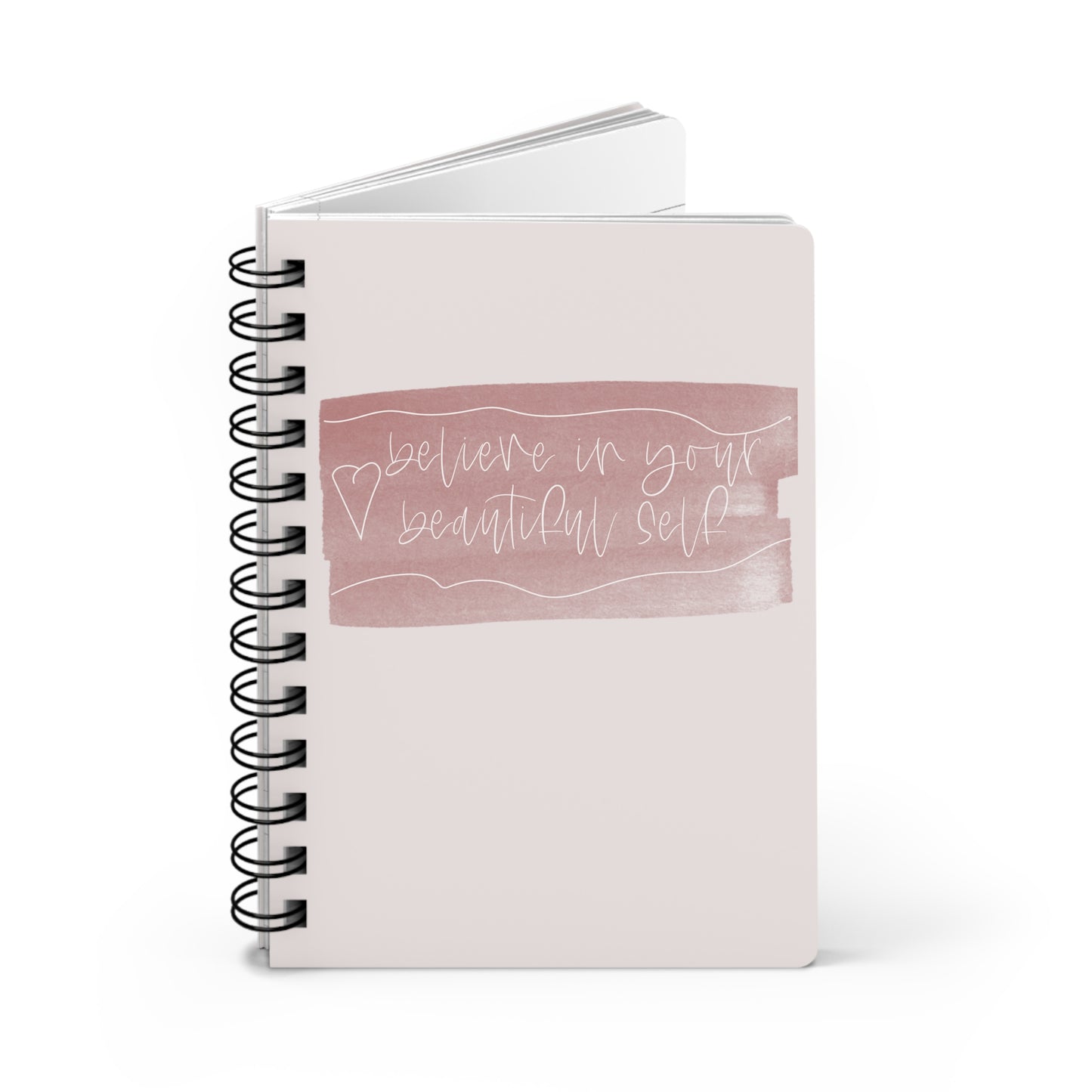 Believe in your Beautiful Self Spiral Bound Journal