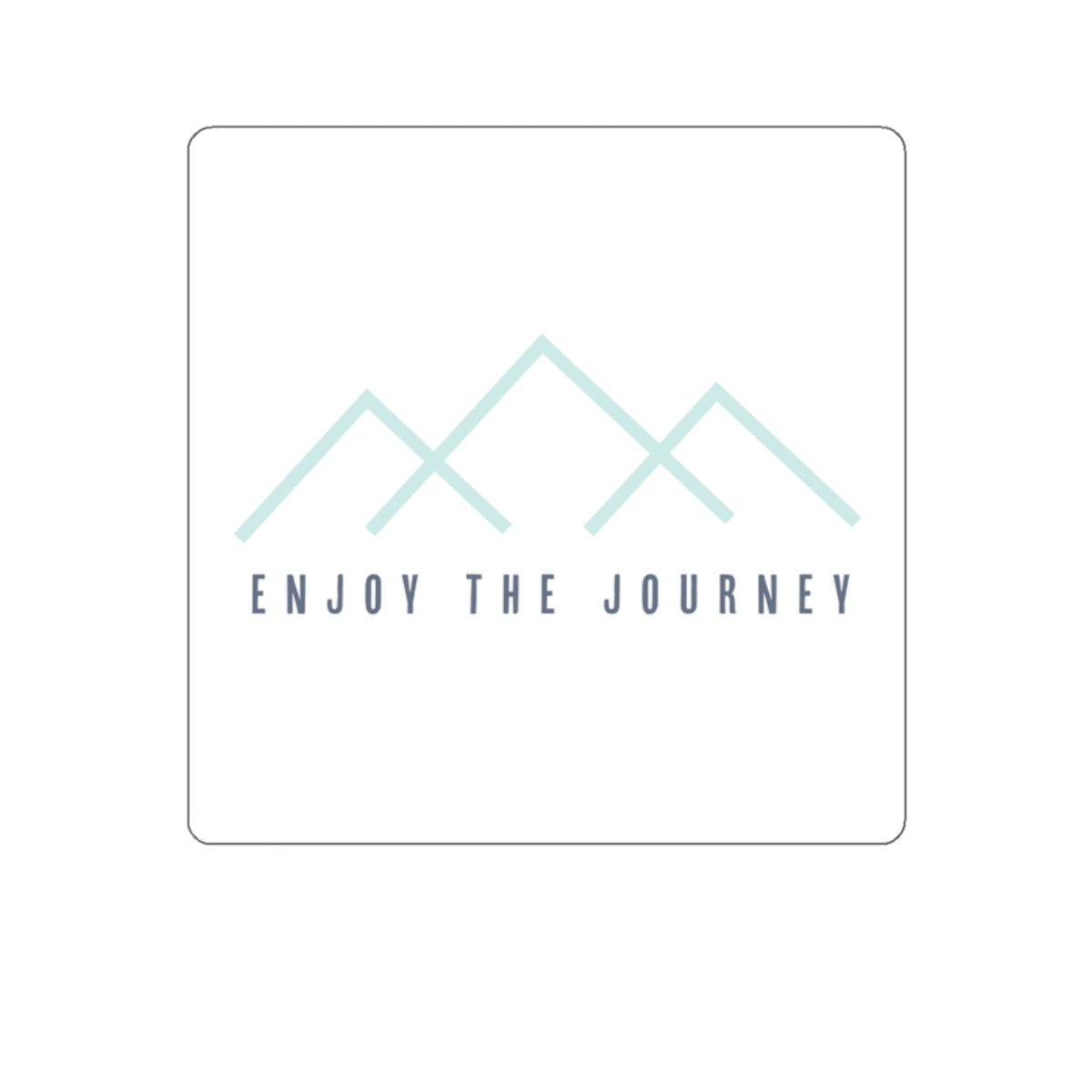 Enjoy the Journey Sticker