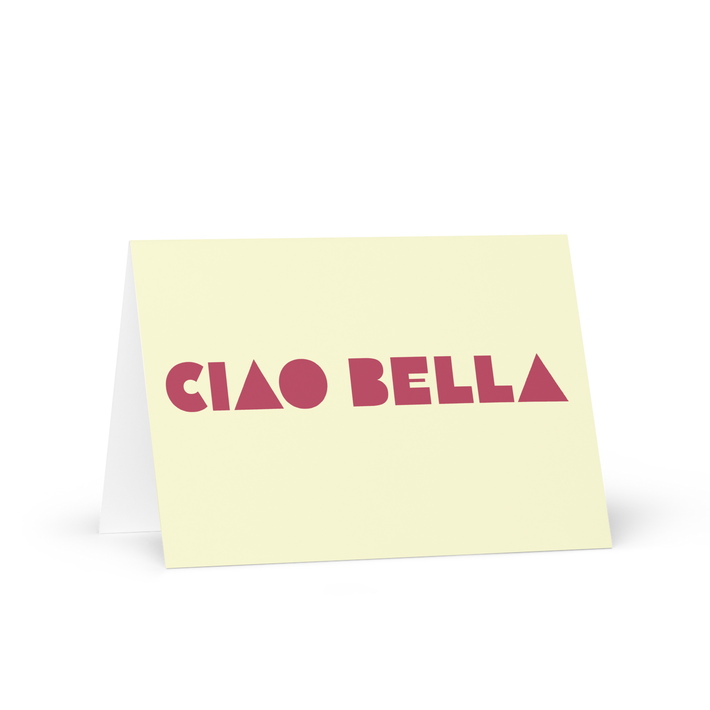 Ciao Bella Greeting card